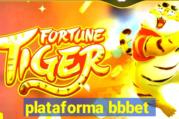 plataforma bbbet